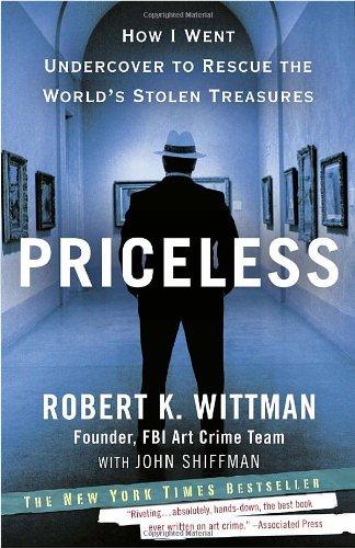 Priceless: How I Went Undercover to Rescue the World's Stolen Treasures