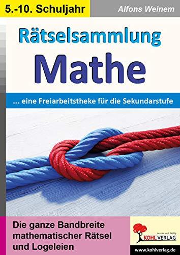 Rätselsammlung Mathe: Eine Freiarbeitstheke für die Sekundarstufe