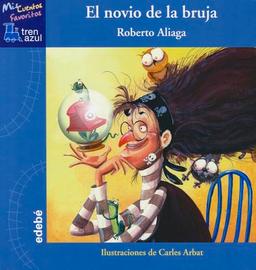 El novio de la bruja (Tren azul: Mis cuentos favoritos)