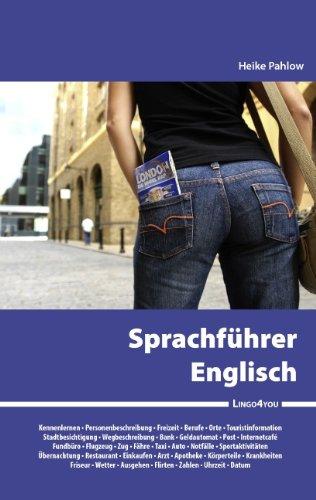 Lingo4you Sprachführer Englisch: Nützliche englische Vokabeln und Redewendungen