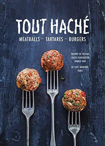 Tout Hache: Meatballs - Tartares - Burgers