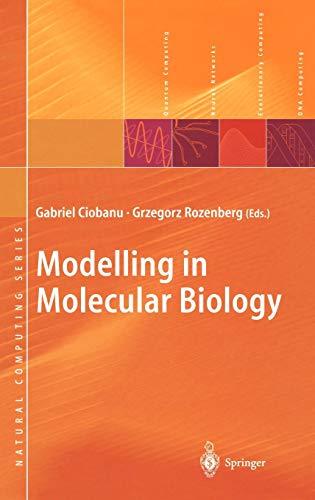 Modelling in Molecular Biology (Natural Computing Series)