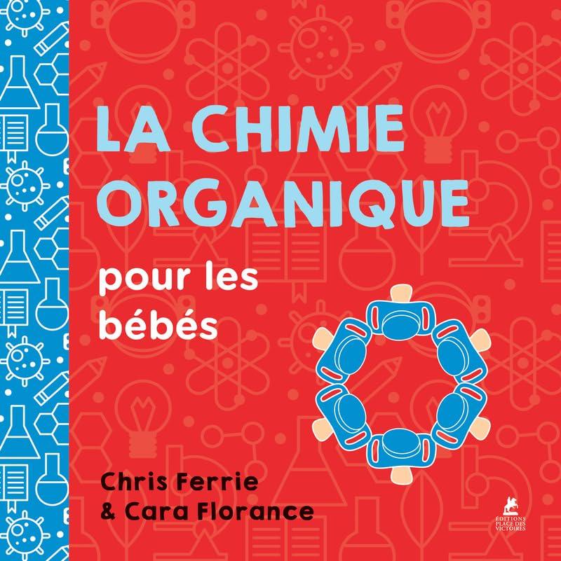 La chimie organique pour les bébés