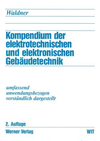 Grundlagen der elektrotechnischen und elektronischen Gebäudeausrüstung