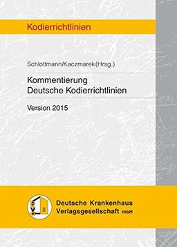 Kommentierung Deutsche Kodierrichtlinien Version 2015