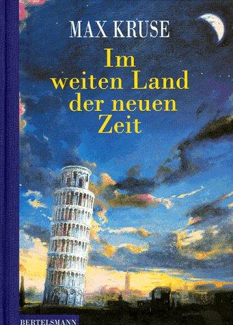 Im weiten Land der neuen Zeit