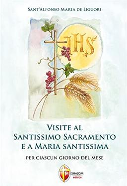 Visite al santissimo sacramento e a Maria Santissima