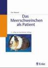 Das Meerschweinchen als Patient