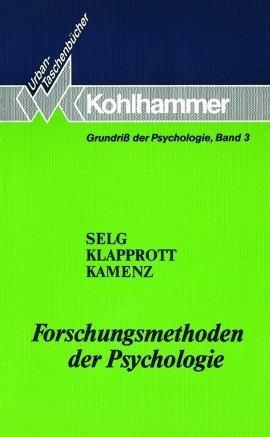 Grundriss der Psychologie: Forschungsmethoden der Psychologie: Bd 3