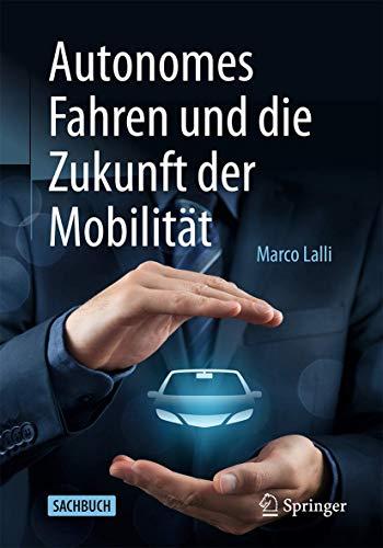 Autonomes Fahren und die Zukunft der Mobilität