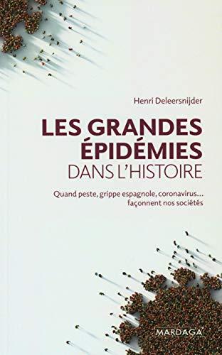 Les grandes épidémies dans l'histoire : quand peste, grippe espagnole, coronavirus... façonnent nos sociétés