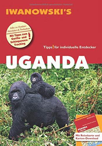 Uganda - Reiseführer von Iwanowski: Individualreiseführer mit Extra-Reisekarte und Karten-Download (Reisehandbuch)