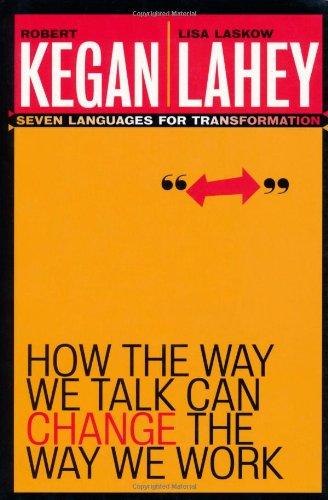 How the Way We Talk Can Change the Way We Work: Seven Languages for the Transformation: Seven Languages for Transformation