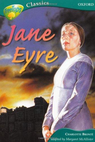 TreeTops Classics Level 16A Jane Eyre (Oxford Reading Tree Treetops Classics)