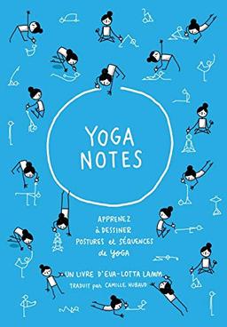 Yoganotes: Apprenez à dessiner des postures et séquences de yoga