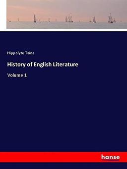 History of English Literature: Volume 1