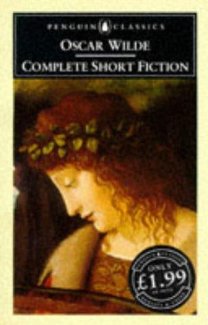 Complete Short Fiction (Penguin Classics)