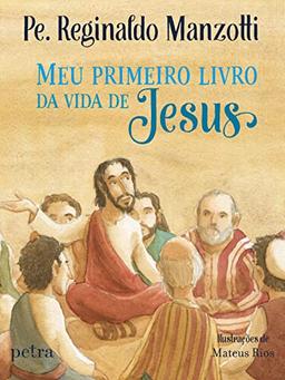 Meu primeiro livro da vida de Jesus