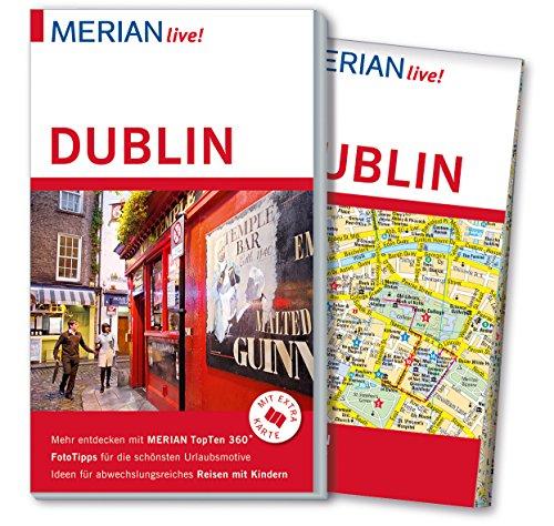 MERIAN live! Reiseführer Dublin: Mit Extra-Karte zum Herausnehmen