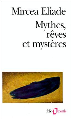 Mythes, rêves et mystères