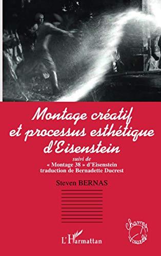 Montage créatif et processus esthétique d'Eisenstein. Montage 38