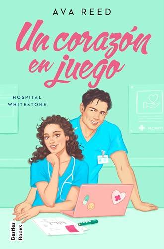 Un corazón en juego (Serie Hospital Whitestone 2) (BestiesBooks, Band 2)