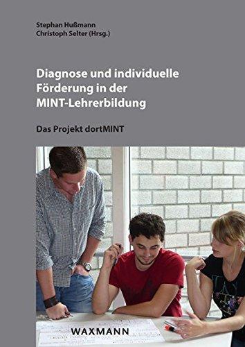 Diagnose und individuelle Förderung in der MINT-Lehrerbildung: Das Projekt dortMINT