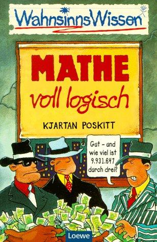 Mathe, voll logisch!