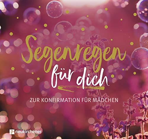 Segenregen für dich: Zur Konfirmation für Mädchen