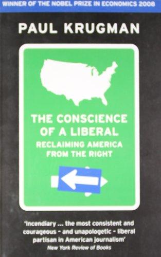 The Conscience of a Liberal: Reclaiming America From The Right