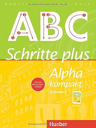 Schritte plus Alpha kompakt / Schritte plus Alpha kompakt: Deutsch als Zweitsprache / Kursbuch