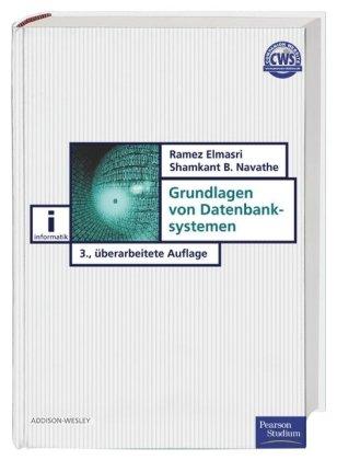 Grundlagen von Datenbanksystemen (Pearson Studium - IT)