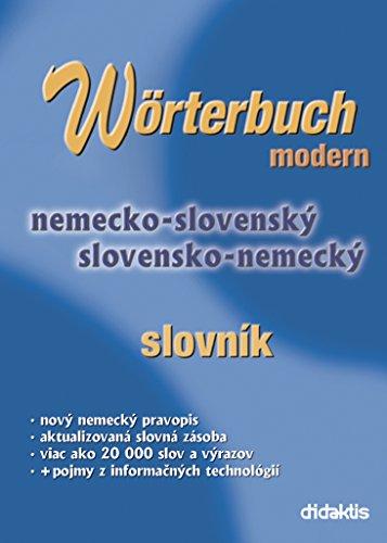 Wörterbuch Modern: nemecko-slovenský slovensko-nemecký slovník (2007)