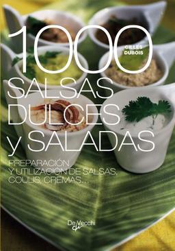 1000 salsas dulces y saladas (Saber vivir)