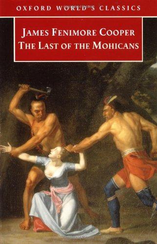 The Last of the Mohicans (Oxford World's Classics)