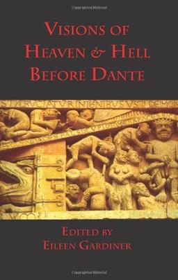 Visions of Heaven & Hell Before Dante