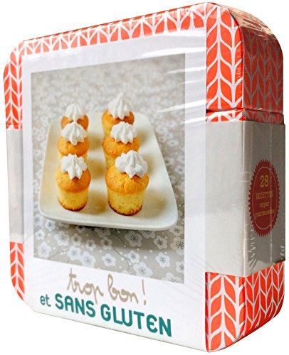 Trop bon ! : et sans gluten