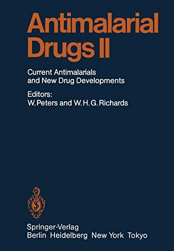 Antimalarial Drug II: Current Antimalarial and New Drug Developments (Handbook of Experimental Pharmacology, 68 / 2)