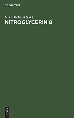 Nitroglycerin 8: Basics, Standard and Elective Applications. Eighth Hamburg Symposium