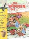 'Die spinnen, die . . .', Mit Asterix durch die Welt der Römer