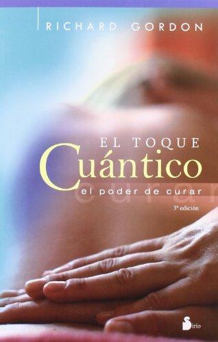 El toque cuántico : el poder de curar (2012, Band 95)