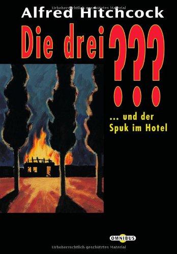 Die drei ??? und Spuk im Hotel