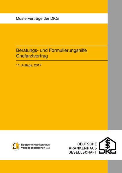 Beratungs- und Formulierungshilfe Chefarztvertrag