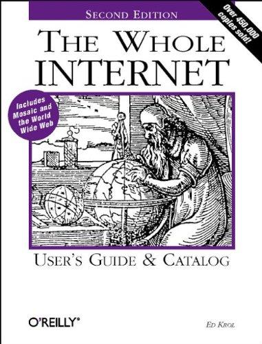 The Whole Internet User's Guide & Catalog (Whole Internet User's Guide and Catalog)