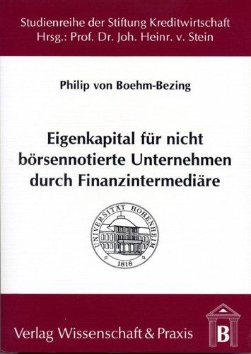 Eigenkapital für nicht börsennotierte Unternehmen durch Finanzintermediäre.