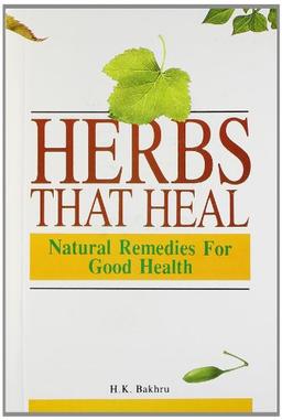 Herbs That Heal: Natural Remedies for Good Health