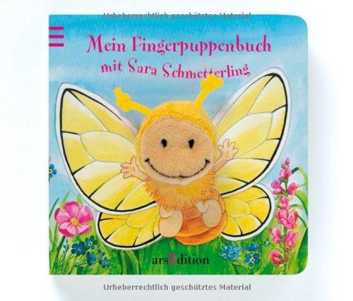 Mein Fingerpuppenbuch mit Sara Schmetterling (Fingerpuppenbücher)