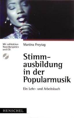 Stimmausbildung in der Popularmusik: Ein Lehr- und Arbeitsbuch