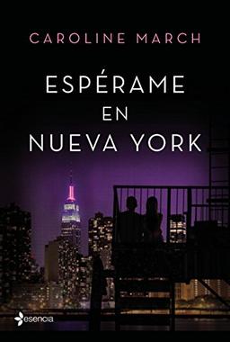 Espérame en Nueva York (Romántica Contemporánea)