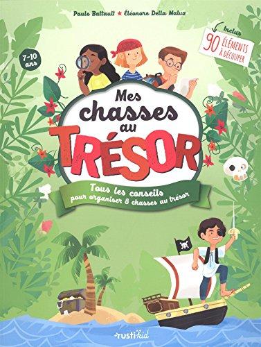 Mes chasses au trésor : tous les conseils pour organiser 8 chasses au trésor